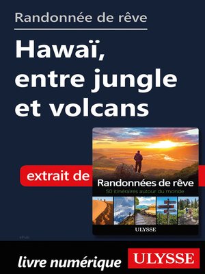 cover image of Randonnée de rêve--Hawaï, entre jungle et volcans
